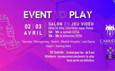 Salon du jeu vidéo “Event To Play” à Carrières-sous-Poissy